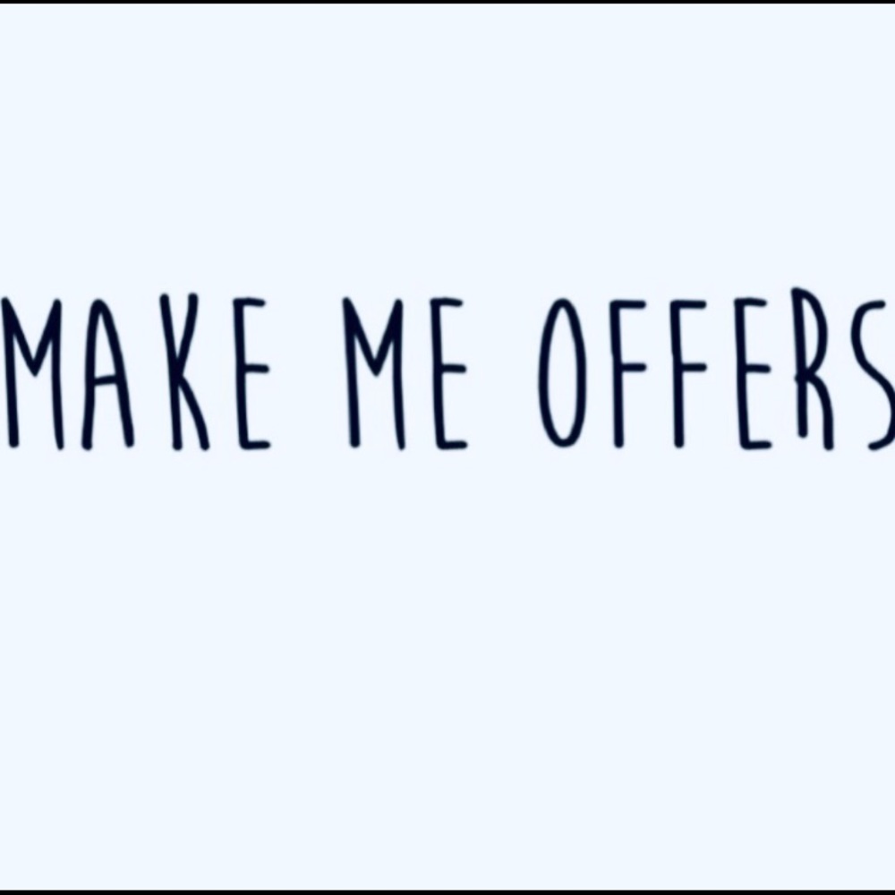 Make offers!!